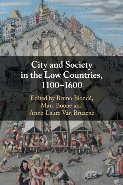 Couverture_City and Society in the Low Countries, 1100–1600