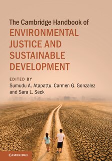 Couverture_The Cambridge Handbook Of Environmental Justice And Sustainable Development