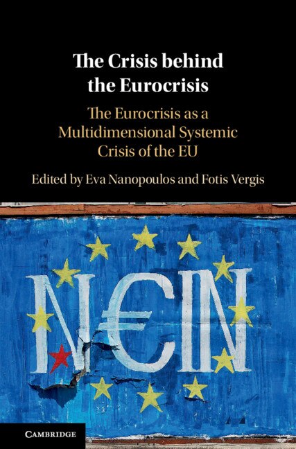 Front cover_The Crisis Behind The Eurocrisis
