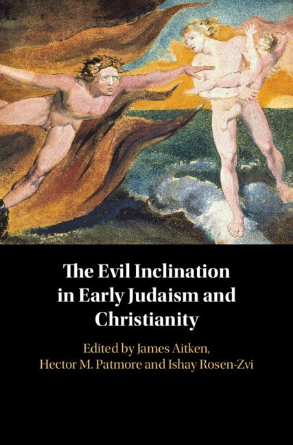 Couverture_The Evil Inclination In Early Judaism And Christianity