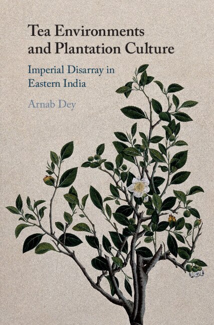 Front cover_Tea Environments And Plantation Culture