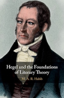 Couverture_Hegel And The Foundations Of Literary Theory