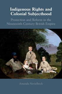 Front cover_Indigenous Rights And Colonial Subjecthood