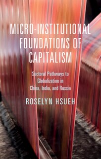 Couverture_Micro-institutional Foundations of Capitalism