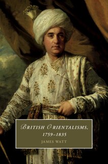 Couverture_British Orientalisms, 1759–1835