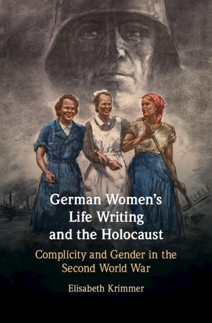 Front cover_German Women's Life Writing And The Holocaust