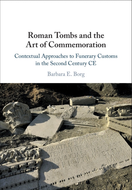 Front cover_Roman Tombs And The Art Of Commemoration