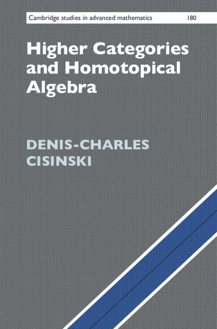 Front cover_Higher Categories And Homotopical Algebra