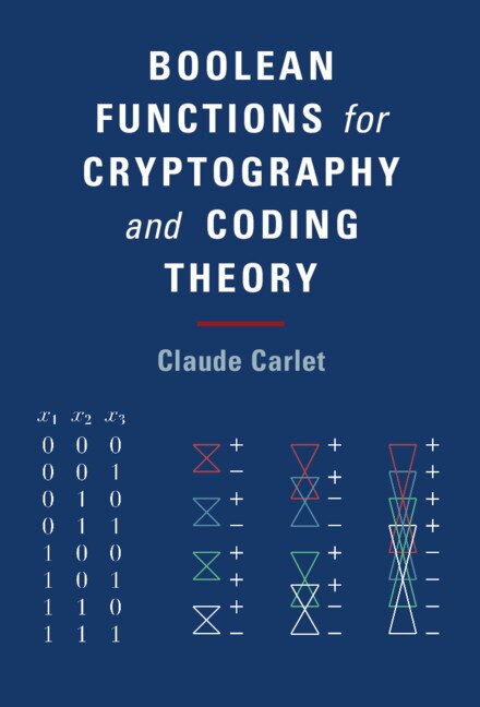 Front cover_Boolean Functions For Cryptography And Coding Theory