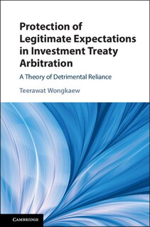 Front cover_Protection Of Legitimate Expectations In Investment Treaty Arbitration