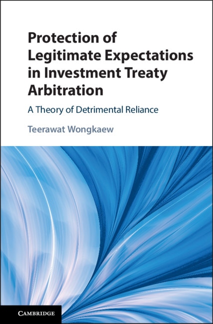 Front cover_Protection Of Legitimate Expectations In Investment Treaty Arbitration