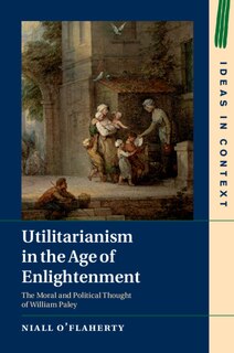 Couverture_Utilitarianism In The Age Of Enlightenment