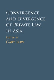 Couverture_Convergence and Divergence of Private Law in Asia