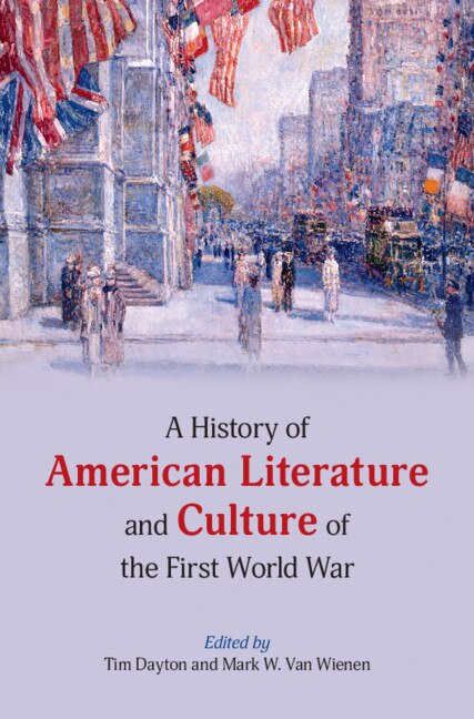 Couverture_A History Of American Literature And Culture Of The First World War