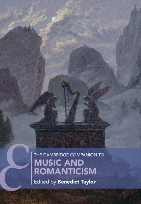 Front cover_The Cambridge Companion To Music And Romanticism