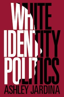 Front cover_White Identity Politics