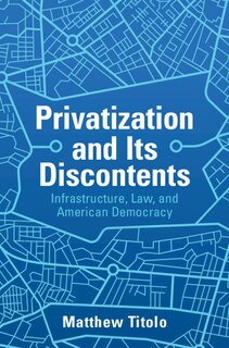 Front cover_Privatization and its Discontents