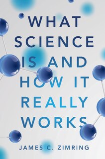 Front cover_What Science Is And How It Really Works