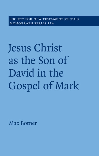Couverture_Jesus Christ As The Son Of David In The Gospel Of Mark