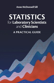 Couverture_Statistics For Laboratory Scientists And Clinicians