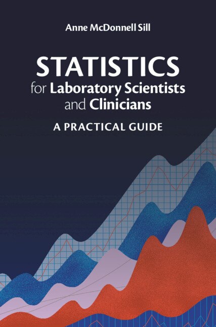 Couverture_Statistics For Laboratory Scientists And Clinicians