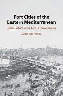 Couverture_Port Cities Of The Eastern Mediterranean