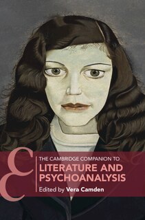 Front cover_The Cambridge Companion To Literature And Psychoanalysis