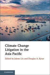 Front cover_Climate Change Litigation In The Asia Pacific