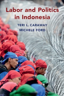 Couverture_Labor And Politics In Indonesia