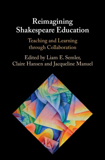 Front cover_Reimagining Shakespeare Education