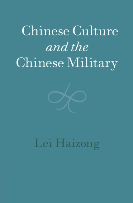 Front cover_Chinese Culture And The Chinese Military