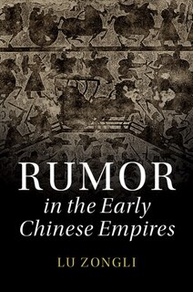 Front cover_Rumor In The Early Chinese Empires