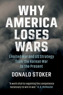Front cover_Why America Loses Wars