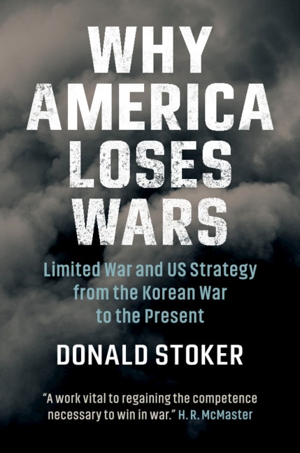 Front cover_Why America Loses Wars