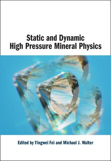 Front cover_Static and Dynamic High Pressure Mineral Physics
