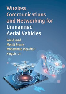 Front cover_Wireless Communications And Networking For Unmanned Aerial Vehicles