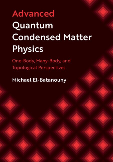 Couverture_Advanced Quantum Condensed Matter Physics