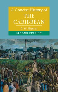 Front cover_A Concise History Of The Caribbean