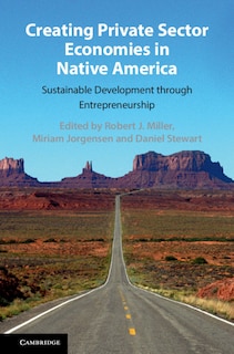 Front cover_Creating Private Sector Economies In Native America