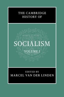 Front cover_The Cambridge History of Socialism: Volume 1