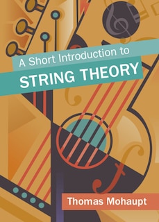 Front cover_A Short Introduction To String Theory