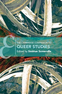 Couverture_The Cambridge Companion To Queer Studies