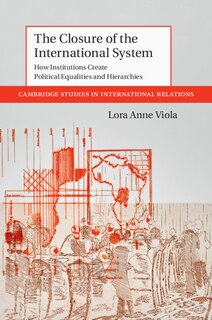 Couverture_The Closure Of The International System
