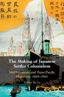 Front cover_The Making of Japanese Settler Colonialism