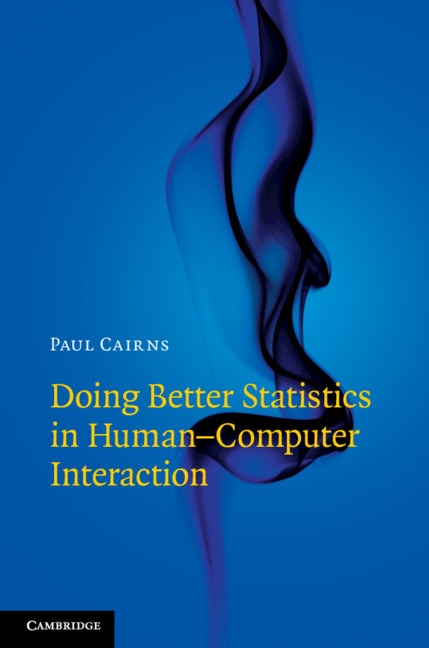 Couverture_Doing Better Statistics In Human-computer Interaction