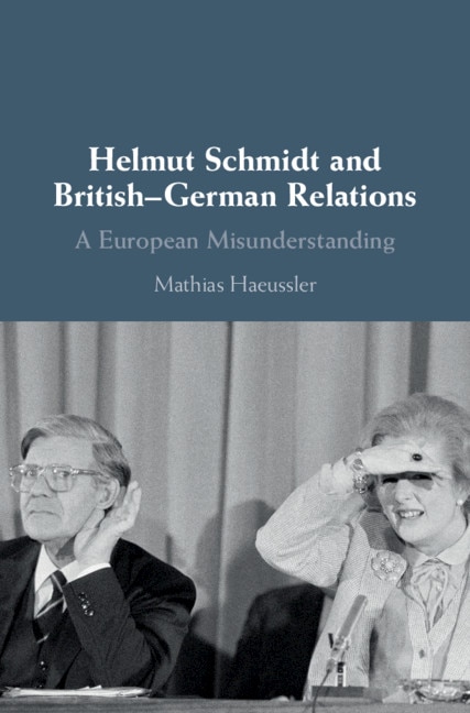 Couverture_Helmut Schmidt And British-german Relations