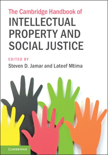 Front cover_The Cambridge Handbook of Intellectual Property and Social Justice