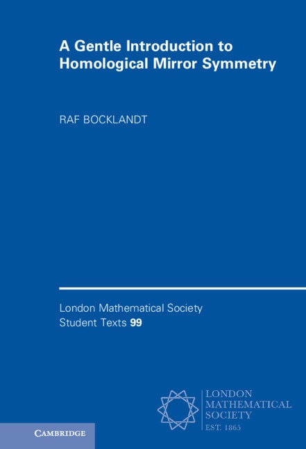 Front cover_A Gentle Introduction To Homological Mirror Symmetry