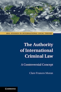 Front cover_The Authority of International Criminal Law