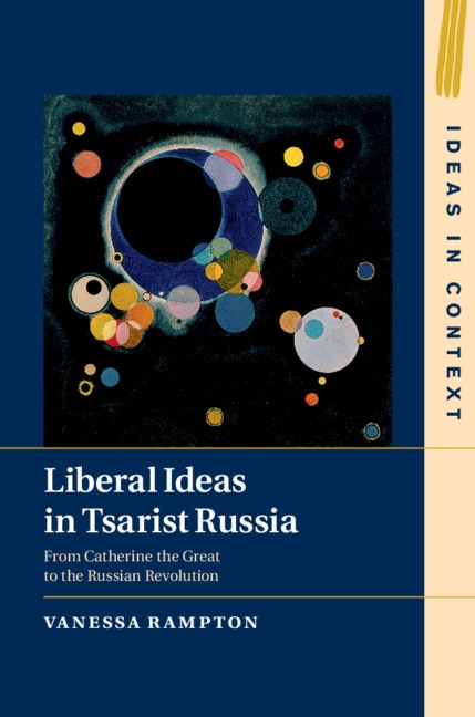 Front cover_Liberal Ideas In Tsarist Russia